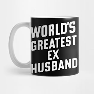 Worlds Greatest Ex Husband Mug